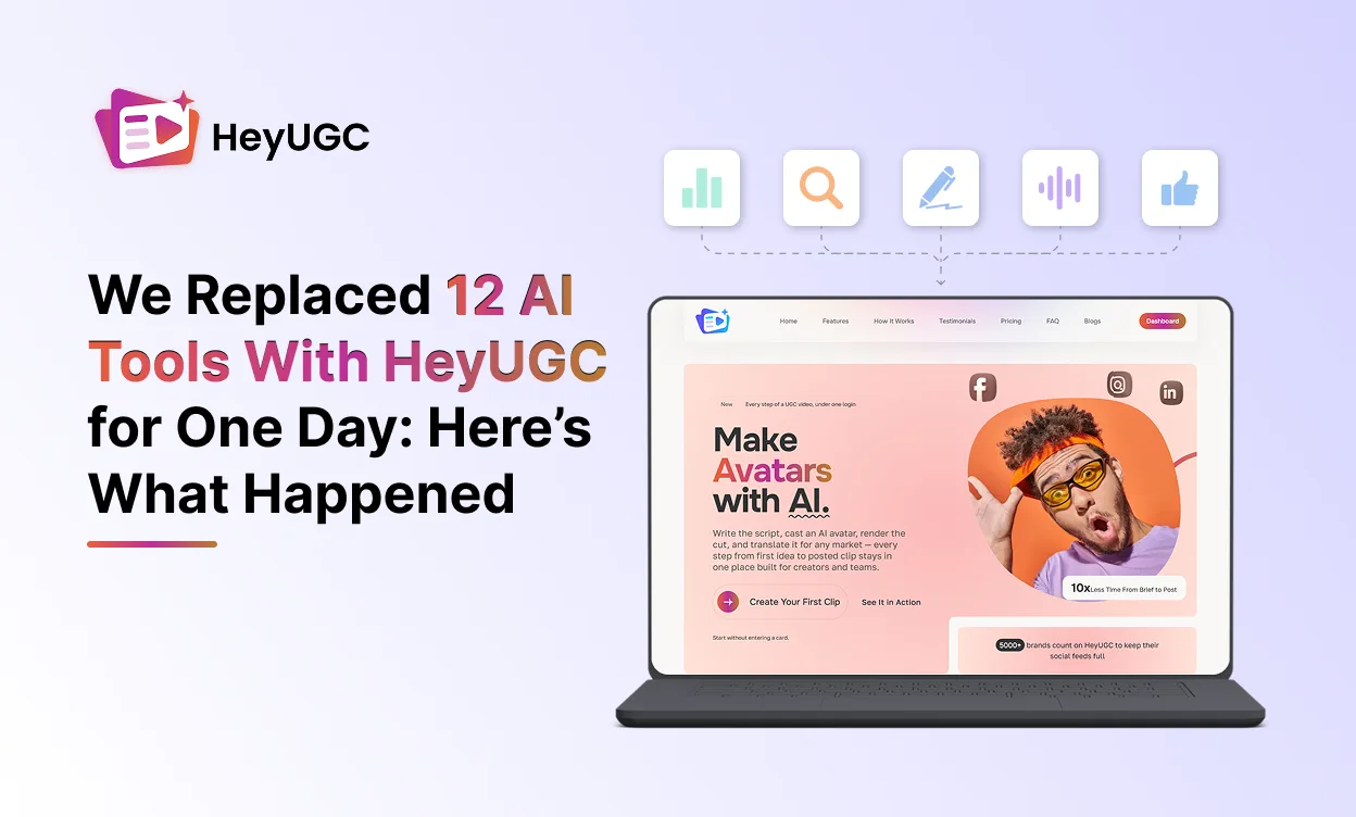 We Replaced 12 AI Tools With HeyUGC for One Day: Here's What Happened